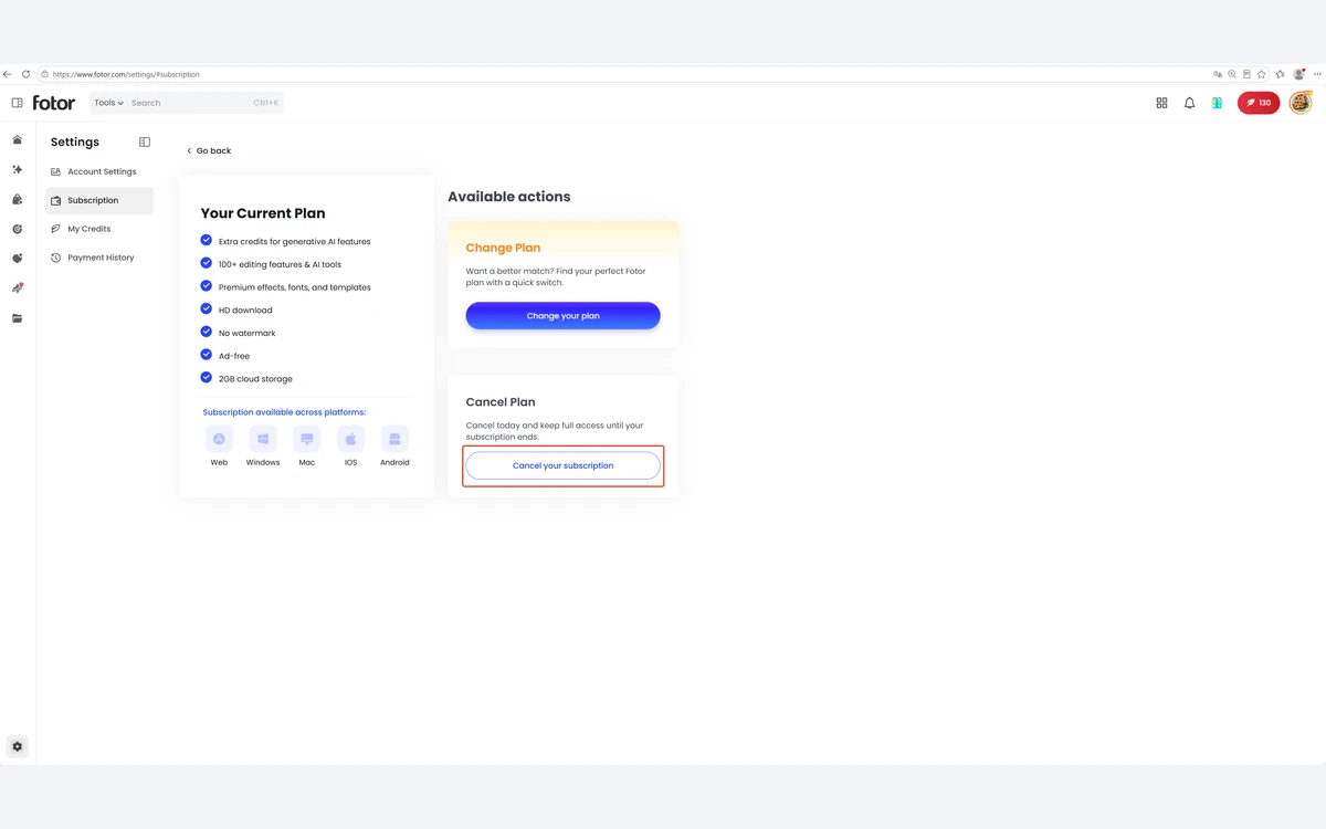 Fotor subscription page listing current plan benefits and platforms with Change Plan and Cancel your subscription buttons