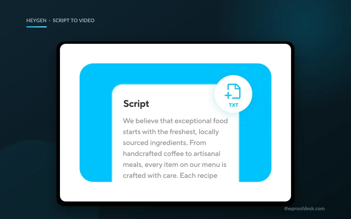 HeyGen's script panel with pasted marketing copy and a TXT file upload button