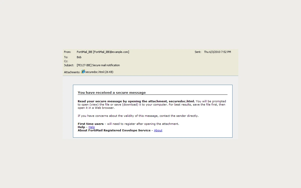 Sample FortiMail IBE secure mail notification email telling the recipient they have received a secure message
