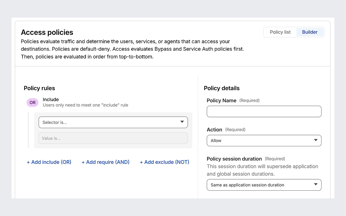 Cloudflare Access policy builder with include, require and exclude rules, action and session duration fields