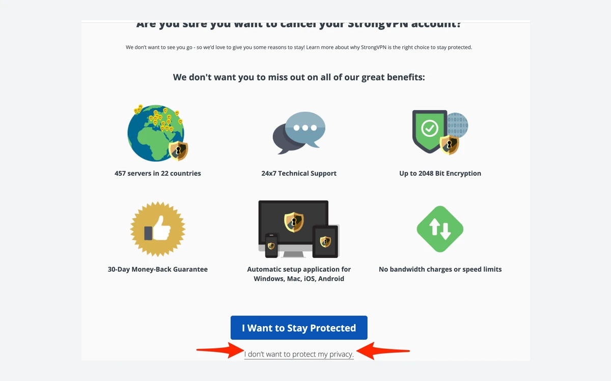 StrongVPN cancellation page with the button labelled I don't want to protect my privacy